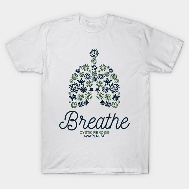 Cystic Fibrosis Shirt | Breathe Awareness Gift T-Shirt by Gawkclothing
